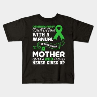 Cerebral Palsy Mom Cerebral Palsy Awareness Kids T-Shirt